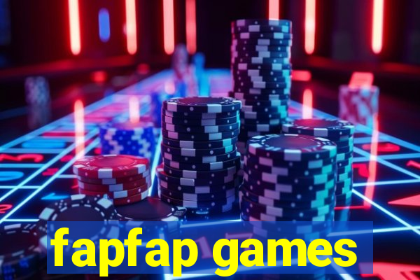 fapfap games